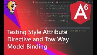 05 - Testing Style Attribute Directive and Tow Way Model Binding