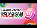 How to unblock instagram on school computerchromebook 100 working