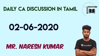 Daily CA Live Discussion in Tamil | 02-06-2020 |Mr.Naresh kumar