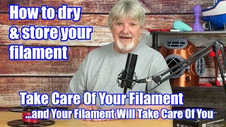 How To Dry & Store Your 3D Printing Filament