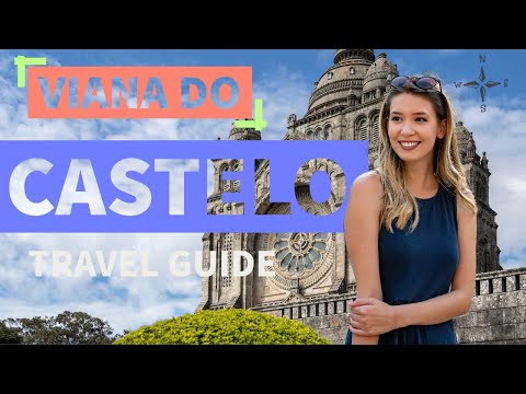 Viana do Castelo | Spain | Travel Guide  🇪🇸