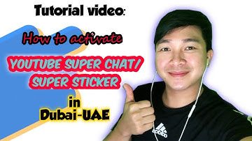 How to activate YOUTUBE SUPER CHAT/SUPER STICKER in Dubai | Tutorial Vlog