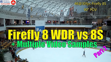 Hawkeye Firefly 8 WDR vs 8S & Review Footage - Part 2
