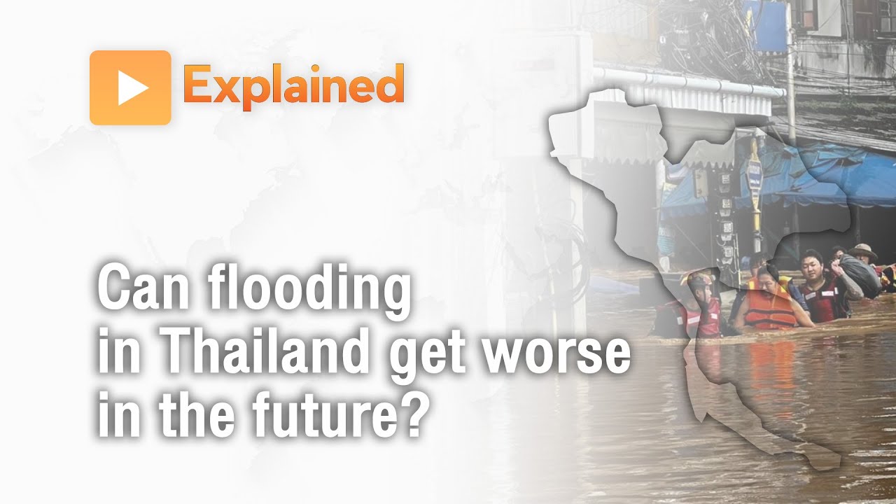 Can flooding in Thailand get worse in the future?