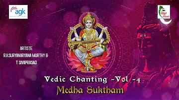 R V SURYANARYANAMURTHY, T SIVAPRASAD - Medha Suktham - Vedic Chanting -Vol -4