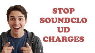How To Cancel Subscriptions On SoundCloud?