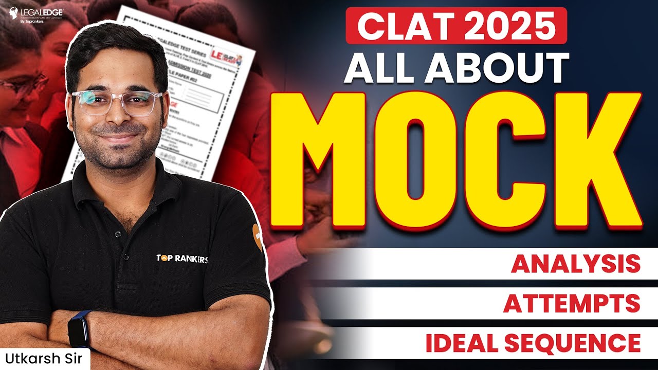 CLAT 2025 MOCK Test Complete Details How to Analyse Mocks
