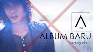 aMed - Album Baru #Upcoming