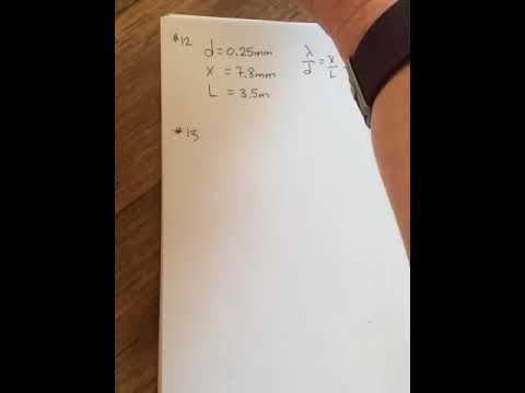 Physics 11 Interference & Diffraction Questions # 12 - 15
