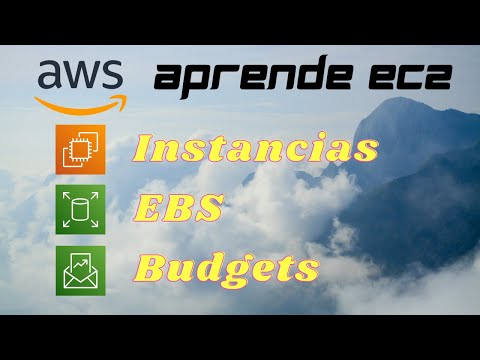 🚀 [CURSO AWS] Crear instancias EC2, EBS y costes con Budgets