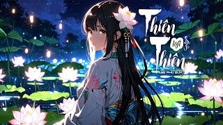 Download Lagu Thiên Thiên – Nhạc Cổ Phong Lofi Nhẹ Nhàng Như Gió Xuân | Lee Phú Quý MP3 Download Lagu Thiên Thiên – Nhạc Cổ Phong Lofi Nhẹ Nhàng Như Gió Xuân | Lee Phú Quý MP3