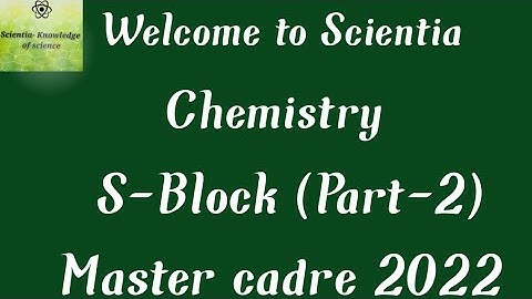 ||Chemistry||S-Block||Part-2||Master cadre 2022||