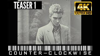 Counter Clockwise (2025) 4K 4x3  Teaser  2