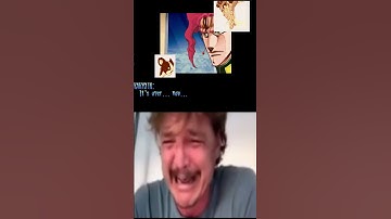 Pedro Pascal crying to Kakyoin
