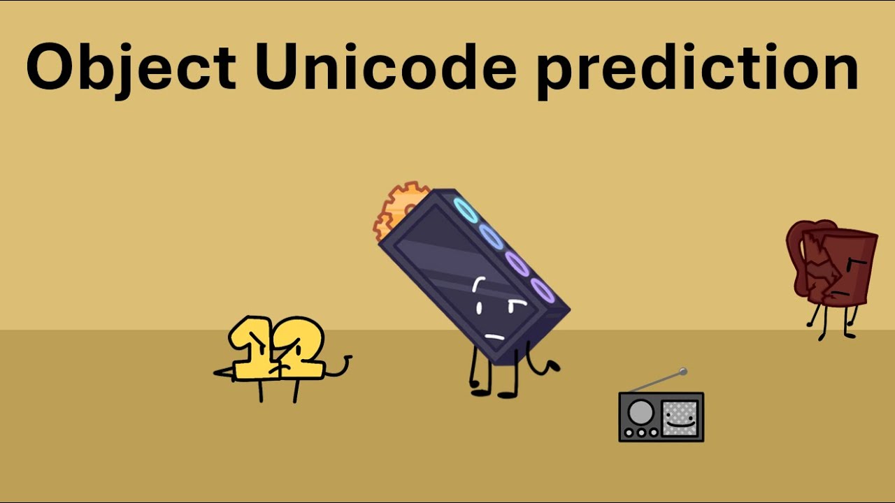 Object Unicode prediction
