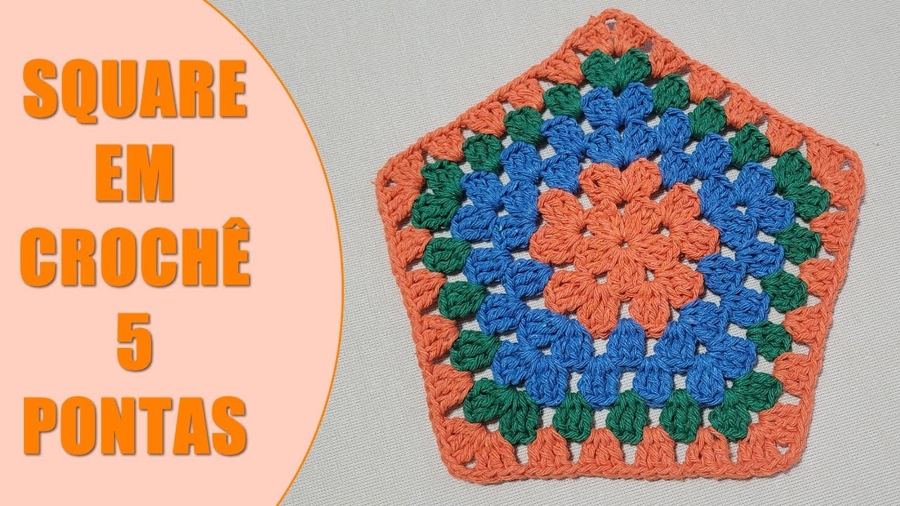 SQUARE CINCO PONTAS EM CROCHÊ | Passo a Passo