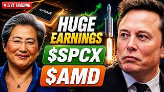SpaceX Earnings LIVE 🚨 $AMD Earnings + $CAT Earnings Live | Live Trading All-Time High $SPY $QQQ