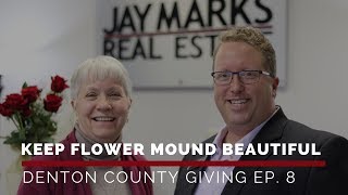 Denton County Giving: Keep Flower Mound Beautiful