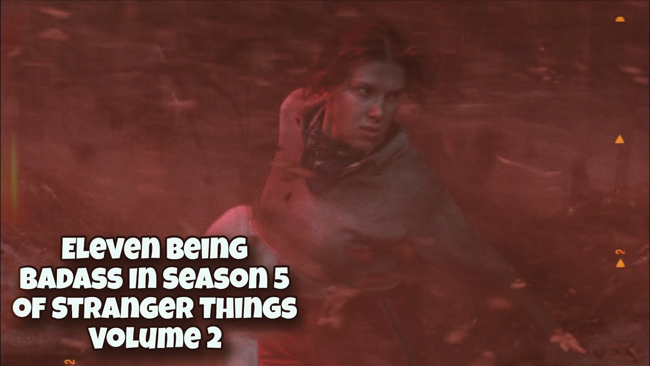 Eleven Being Badass In Season 5 of Stranger Things Volume 2