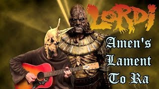 Lordi - Amen&#39;s Lament To Ra (Cover)