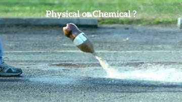 Physical and Chemical Change Examples