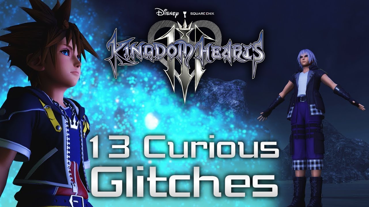 13 Curious Glitches in KINGDOM HEARTS III YouTube