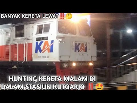 BANYAK KERETA LEWAT DI STASIUN KUTOARJO PADA SAAT MALAM HARI‼️🤩 