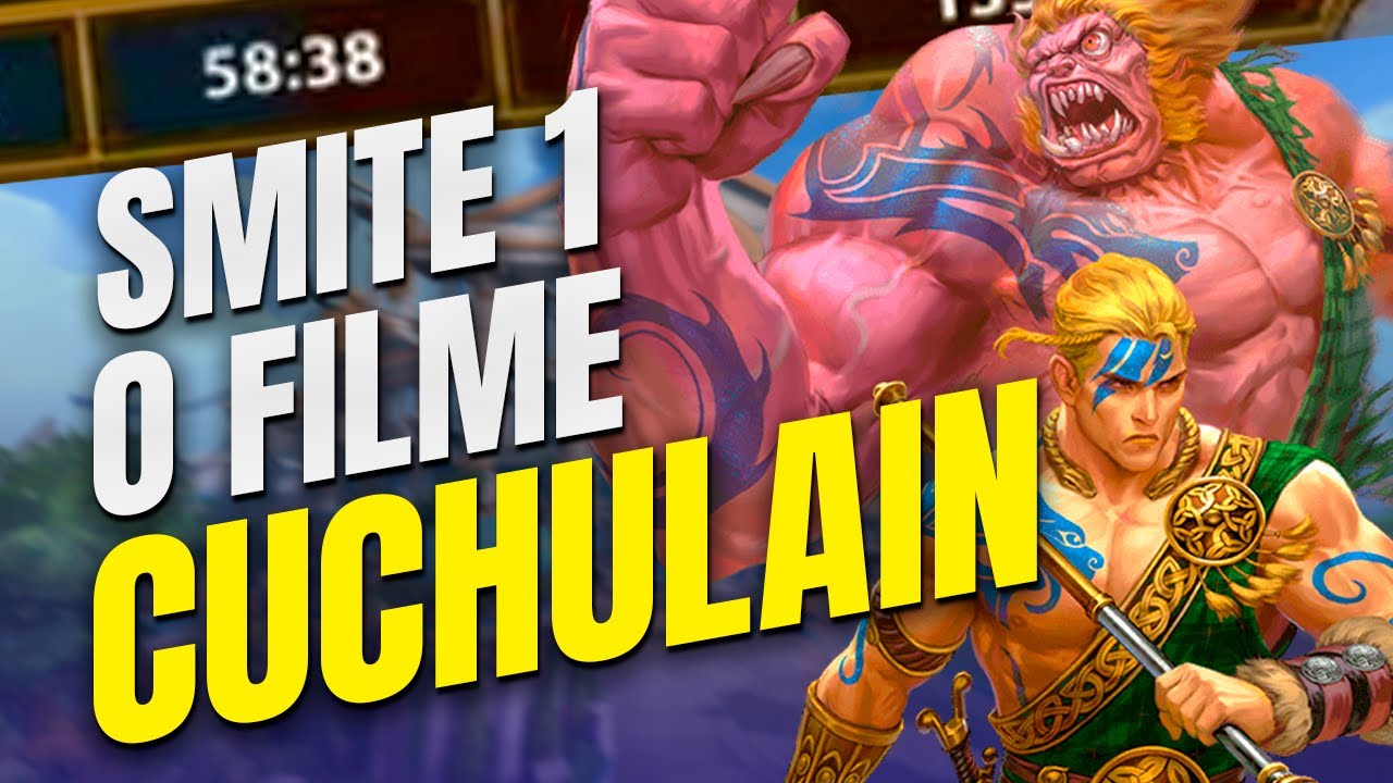 UMA HORA DE PARTIDA! O FILME DE CUCHULAINN NO SMITE UM! CONQUISTA