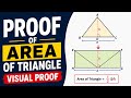 Proof of Area of Triangle | Visual proof