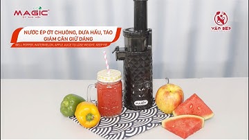 Nước ép ớt chuông, dưa hấu, táo giảm cân giữ dáng - Máy ép chậm Magic Eco AC-130