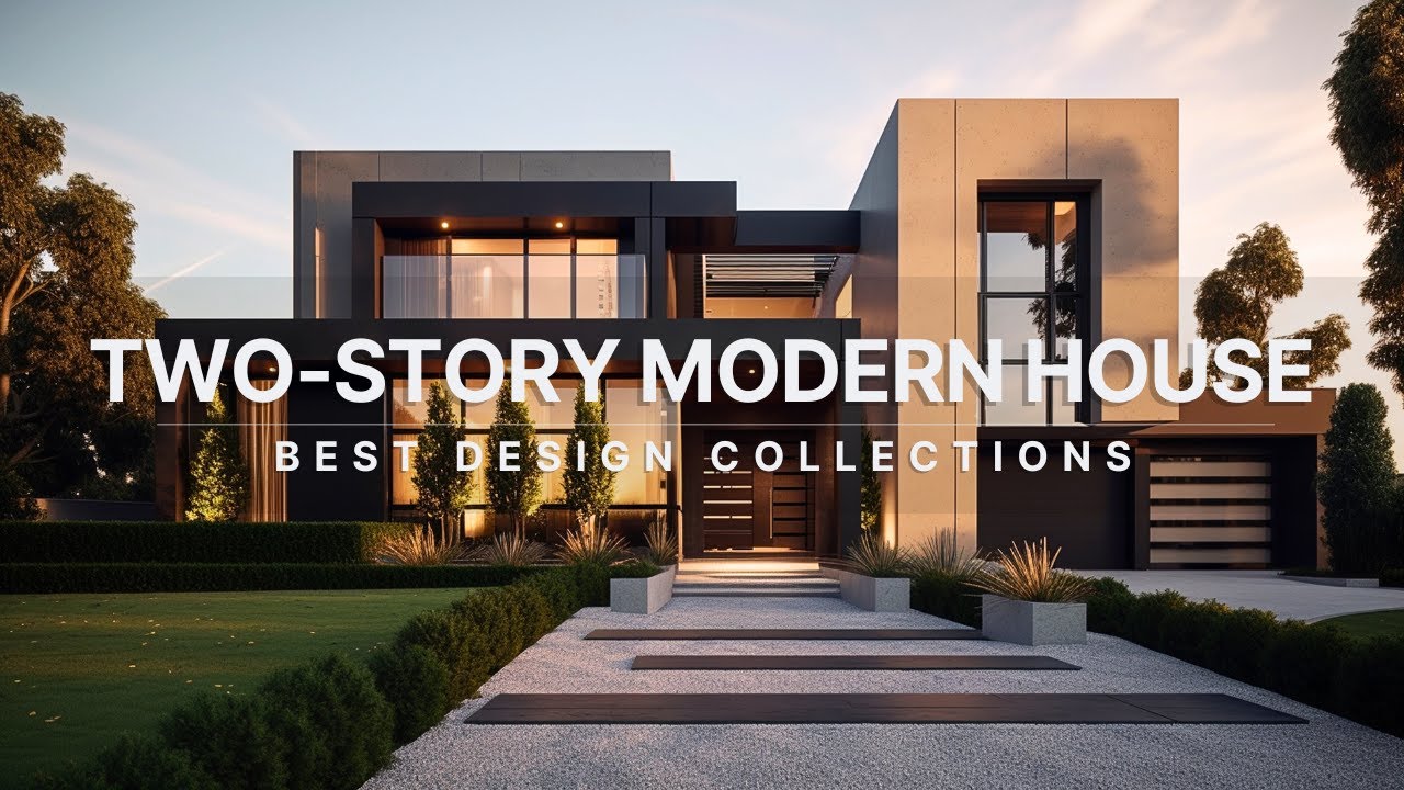 Two Story Modern House 2023 Best