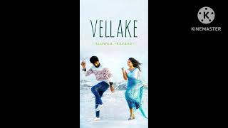 Vellake Slowed Reverb