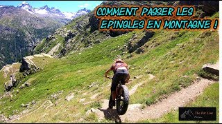 Comment passer les épingles en montagne