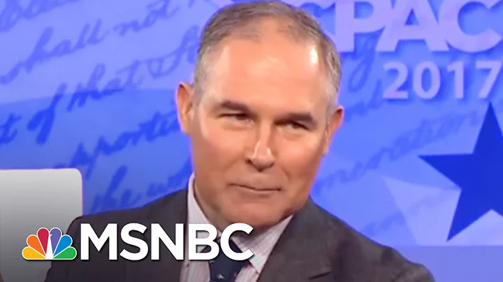 EPA Chief Wanted To Stage Climate Science Debates: Report | All In | MSNBC