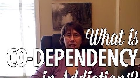 Addiction & Families: What is Codependency?