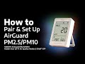 AirGuard PM2.5/PM10 Pairing &amp; Button Tutorial | Matter-Compatible Air Monitor