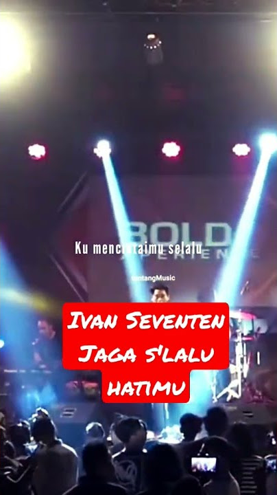 seventen~Jaga s'lalu hatimu #shorts #ivanseventeen