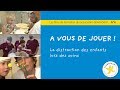 A vous de jouer  la distraction des enfants lors des soins