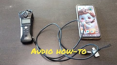 Audio How-to - Connect a Zoom H1n recorder with an Android Smartphone