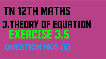 TN 12th MATHS EXERCISE 3.5 Q NO 5 (ii)