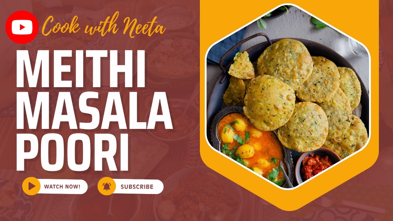 Methi Masala Puri | एकदम खस्ता और tasty मेथी मसाला पूरी | New video | #cooking #cookwithneeta
