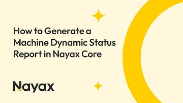 How to Generate a Machine Dynamic Status Report in Nayax Core