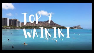 TOP 7 THINGS TO DO IN WAIKIKI