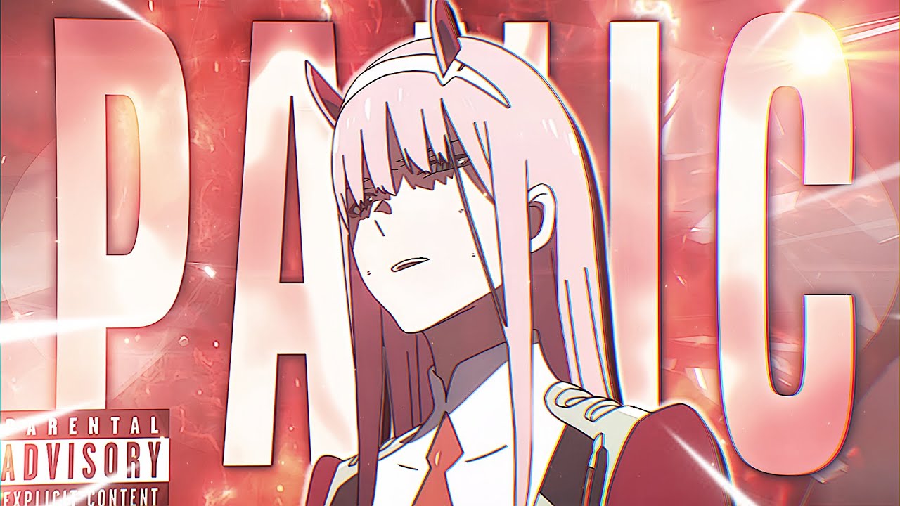 ZERO TWO PANIC AMV EDIT 🛐 [ REMAKE EDIT ] + XML | NANIMALO | ALIGHT ...