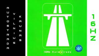 16Hz - Autostrada Vilnius- Kaunas