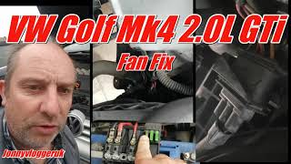 Vw F Mk4 2.0L Gti Fan Fix