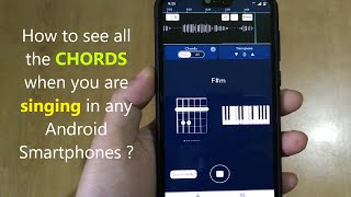 How to see all the CHORDS when you are singing in any Android Smartphones ? screenshot 1