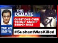 Sensational Sting Raises Questions On Sandip Ssingh's Role | The Debate With Arnab Goswami