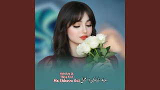 Ma Shkawa Gul