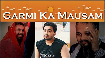 Garmi Ka Mausam | Summer In Pakistan | The Idiotz | Funny Video